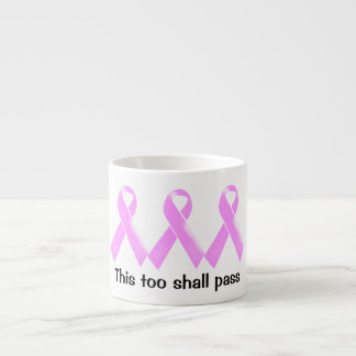 Breast cancer inspirational saying | Personalize Espresso Cup