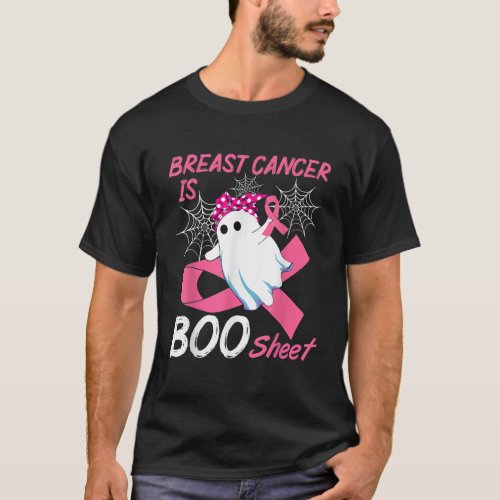 Breast Cancer Is Boo Sheet Ghost Halloween T_Shirt