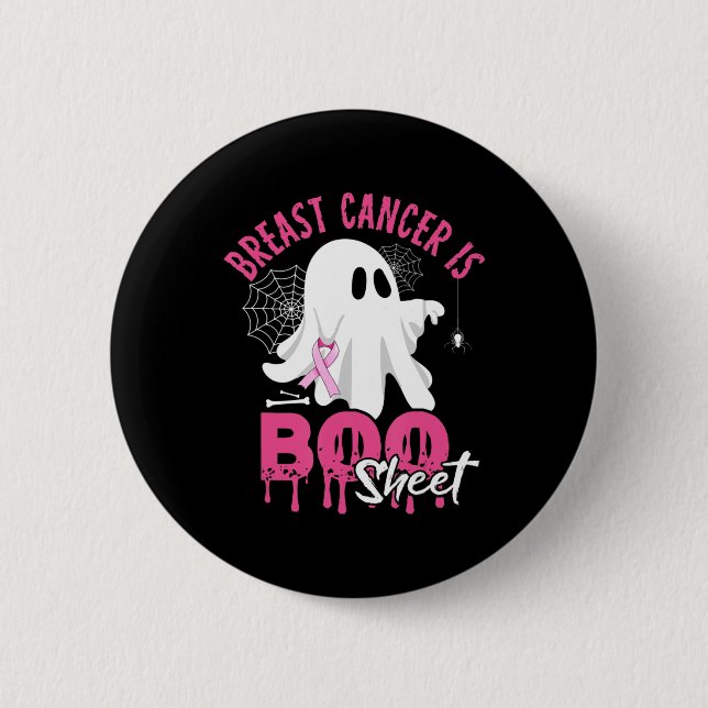 Breast Cancer Is Boo Sheet Halloween Breast Cancer Button (Front)