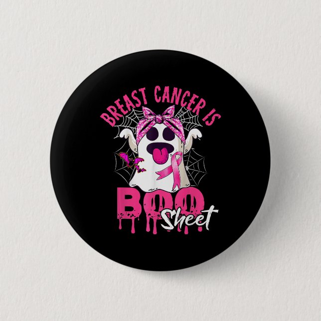 Breast Cancer Is Boo Sheet Halloween Breast Cancer Button (Front)