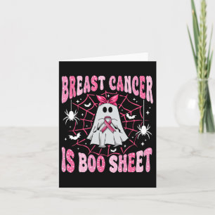 Breast Cancer Is Boo Sheet Halloween Breast Cancer Card