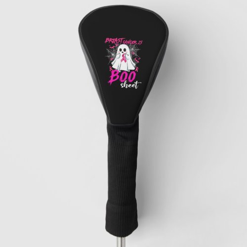 Breast Cancer Is Boo Sheet Halloween Breast Cancer Golf Head Cover