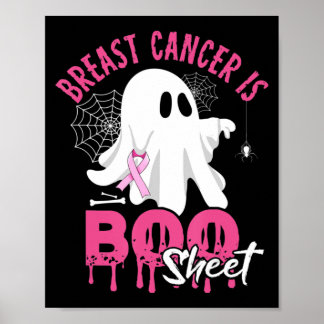 Breast Cancer Is Boo Sheet Halloween Breast Cancer Poster