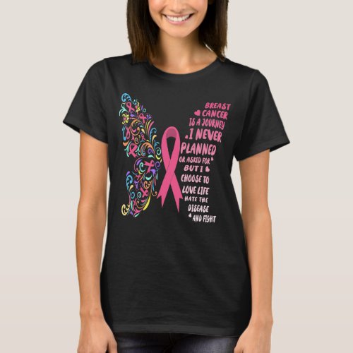 breast cancer journey live life fight T_Shirt
