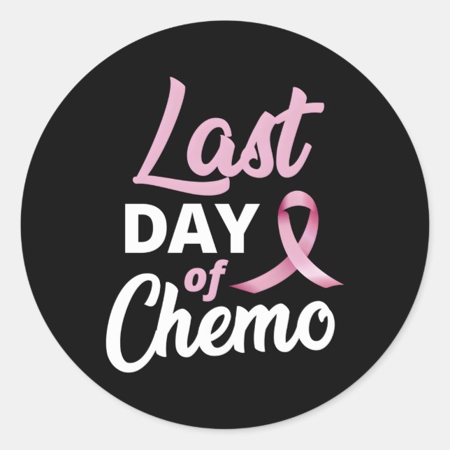 Breast Cancer Last Day Of Chemo K Ribbon Recovery Classic Round Sticker (Front)