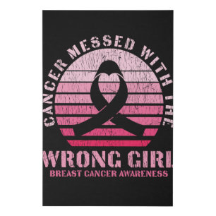 Breast Cancer Messed With The Wrong Girl Survivor  Faux Canvas Print