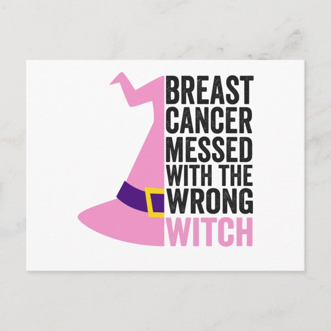 Breast Cancer Messed With The Wrong Witch Funny Postcard (Front)