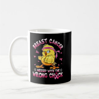 Breast Cancer Messed With The Wrongs Chick Funny  Coffee Mug