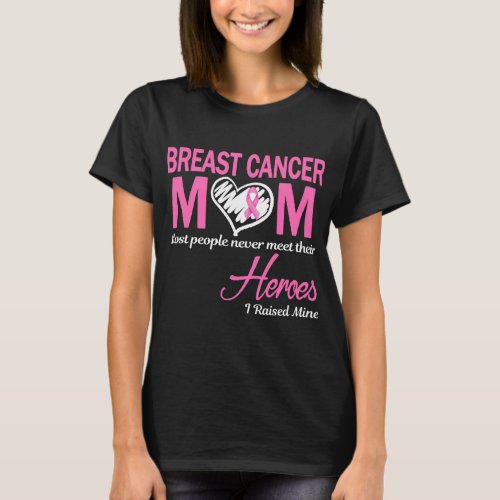 Breast Cancer Mom I Raised Mine T_Shirt