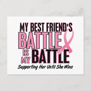 Breast Cancer My BATTLE TOO 1 Best Friend Postcard