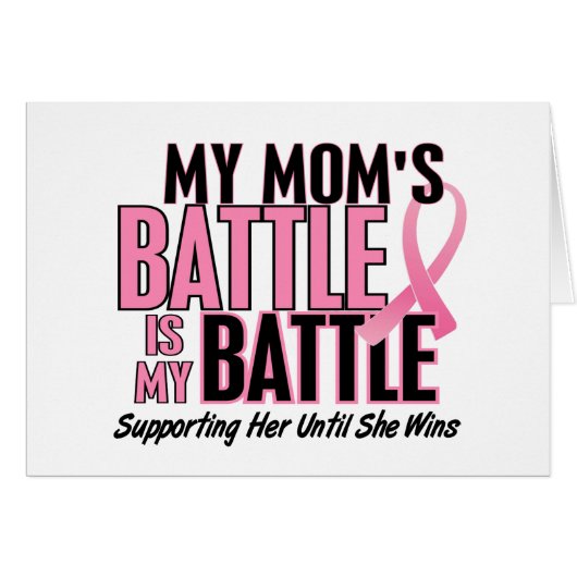 Breast Cancer My BATTLE TOO 1 Mom (Front Horizontal)