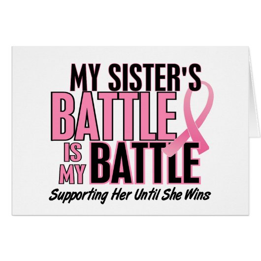Breast Cancer My BATTLE TOO 1 Sister (Front Horizontal)