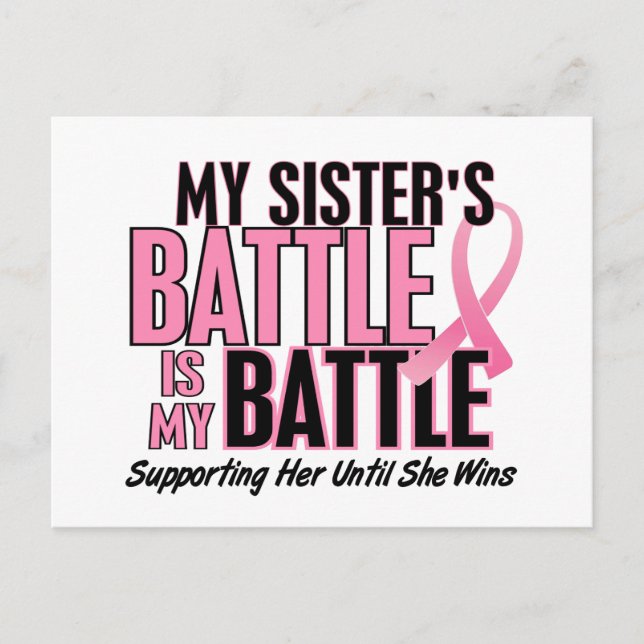 Breast Cancer My BATTLE TOO 1 Sister Postcard (Front)
