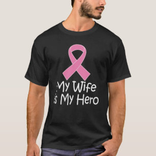 Breast Cancer My Wife Is My Hero Mens T-shirt