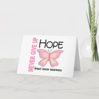 Breast Cancer Never Give Up Hope Butterfly 4.1 Card