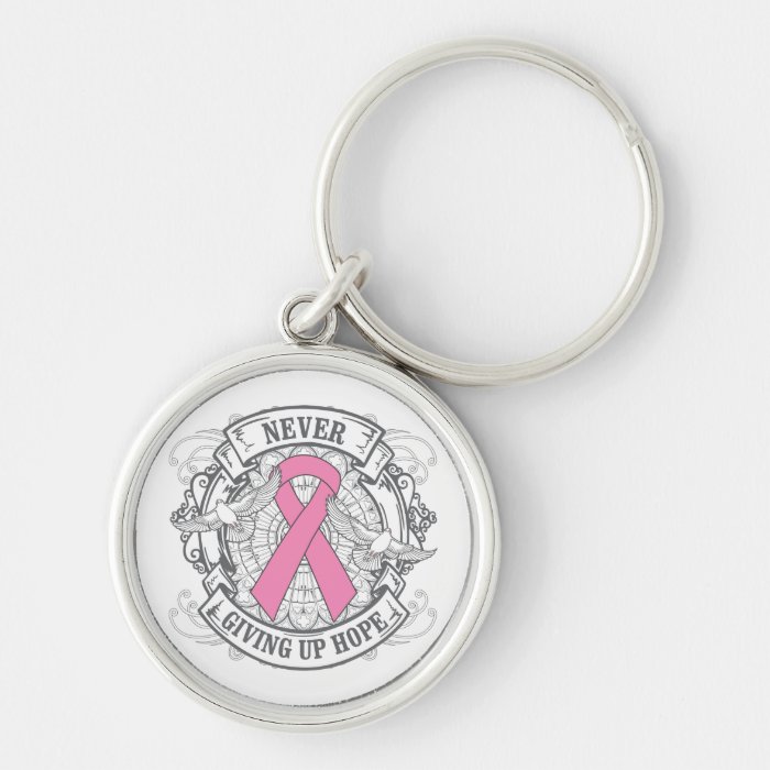 Breast Cancer Never Giving Up Hope Key Chain