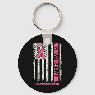 Breast Cancer Nobody Fights Alone Breast Cancer Aw Keychain