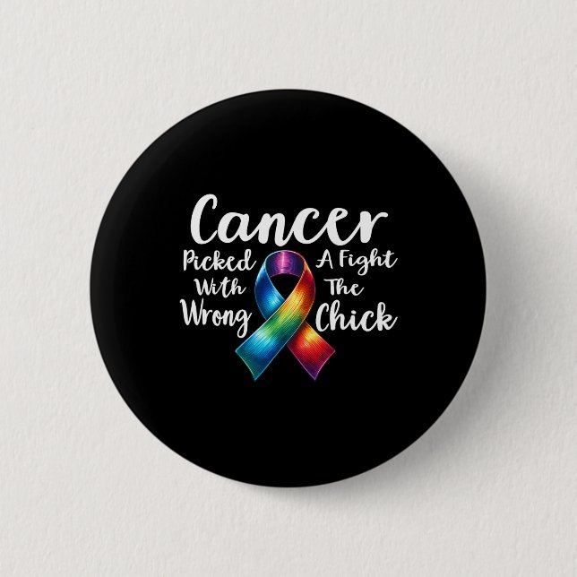 Breast Cancer Picked A Fight With The Wrong Chick  Button (Front)