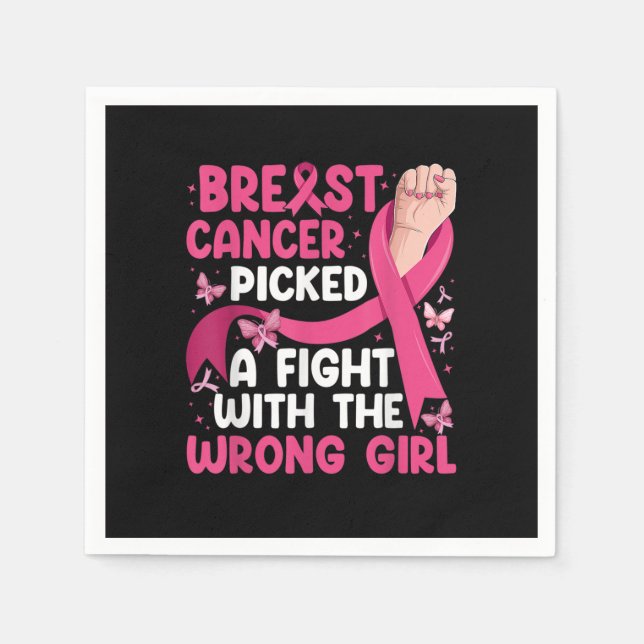 Breast Cancer Picked The Wrong Girl Breast Cancer  Napkins (Front)