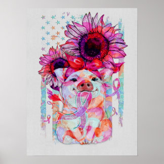 Breast Cancer Pig Breast Cancer Flag Sunflower Can Poster