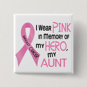Breast Cancer PINK IN MEMORY OF MY AUNT 1 Pinback Button