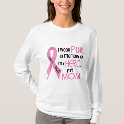 Breast Cancer PINK IN MEMORY OF MY MOM 1 T_Shirt