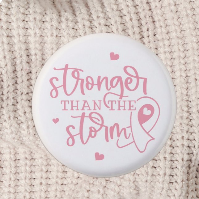 Breast Cancer Pink Ribbon Button (Stronger than the storm breast cancer awareness and support pin.)