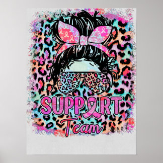 Breast Cancer Pink Ribbon Support Team Messy Bun H Poster