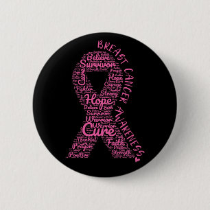 Breast Cancer Pink Ribbon With Positive Words Button