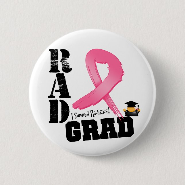 Breast Cancer Radiation Therapy RAD Grad Button (Front)