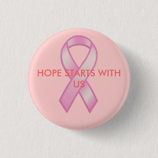 Breast Cancer Ribbon, HOPE STARTS WITH US Button (Front)
