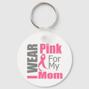 Breast Cancer Ribbon I Wear Pink Mom Keychain