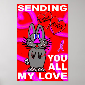 Breast Cancer Sending You All My Love Poster