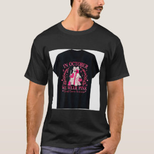 Breast Cancer Shirt For Women In October We Wear N