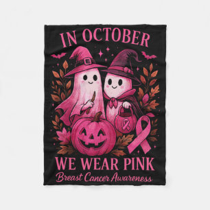 Breast Cancer Shirts Women Halloween In October We Fleece Blanket