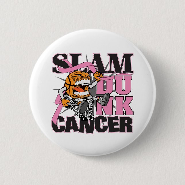 Breast Cancer - Slam Dunk Cancer Pinback Button (Front)