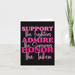 Breast Cancer Support Admire Honor Breast Cancer A Card