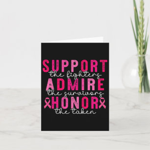 Breast Cancer Support Admire Honor Breast Cancer A Card
