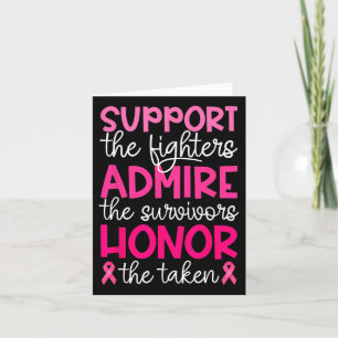Breast Cancer Support Admire Honor Breast Cancer A Card
