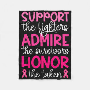 Breast Cancer Support Admire Honor Breast Cancer A Fleece Blanket