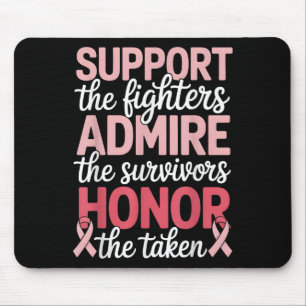 Breast Cancer Support Admire Honor Breast Cancer A Mouse Pad