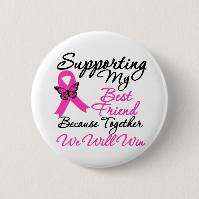 Breast Cancer Support (Best Friend) Button (Front)