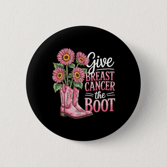 Breast Cancer Support Boot Funny  Button (Front)