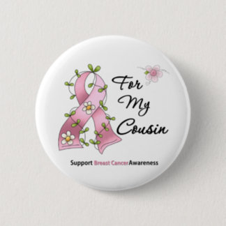 Breast Cancer Support Cousin Pinback Button