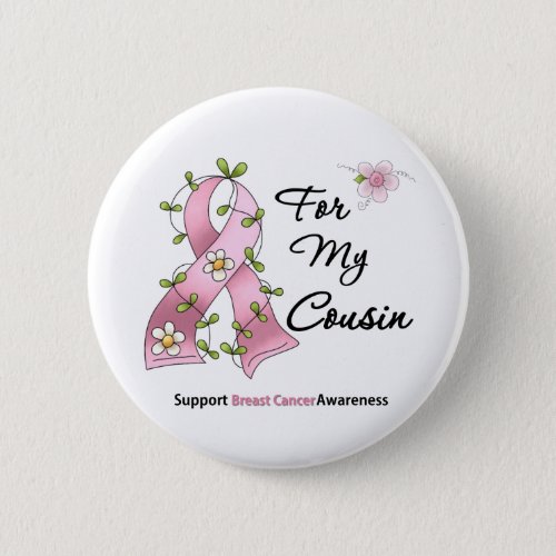 Breast Cancer Support Cousin Pinback Button