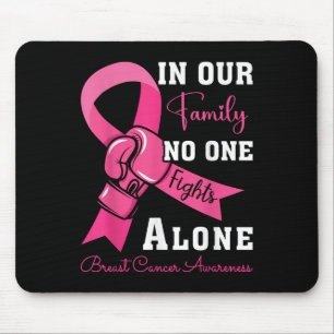 Breast Cancer Support Family Women Breast Cancer A Mouse Pad