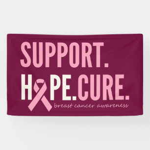 breast cancer support hope cure Banner Large Sign