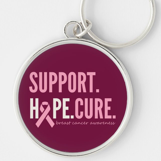 breast cancer support hope cure Keychain  (Front)