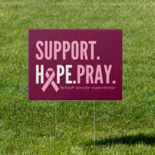 breast cancer support hope pray Yard Sign Outdoor
