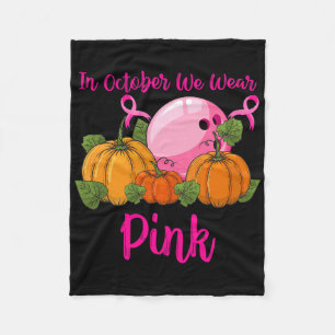 Breast Cancer Support In October We Wear Pink Bowl Fleece Blanket